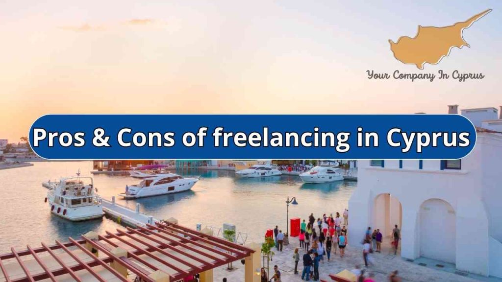 Pros & Cons of being self-employed in Cyprus